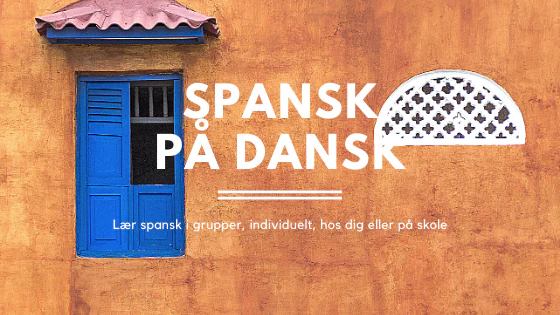 Lær Spansk på Dansk