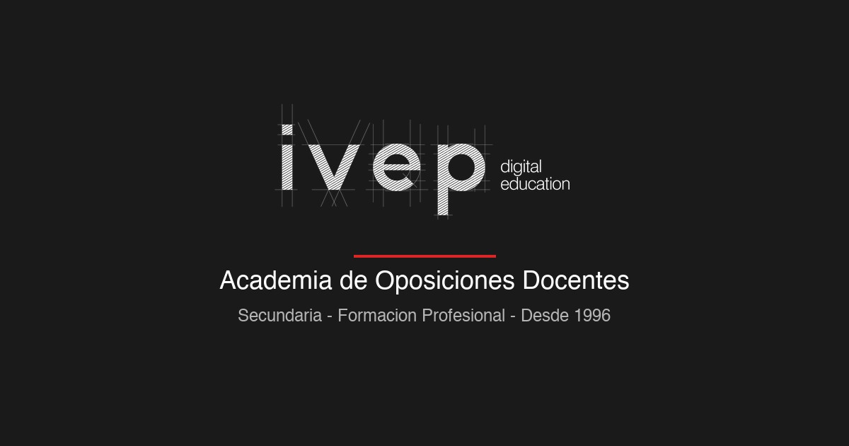 GRUPO IVEP Academia Oposiciones Docentes Valencia